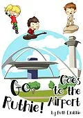 E-Book (epub) Go Ruthie Goes to the Airport! von Ruth Drabkin