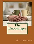 E-Book (epub) The Encourager von D. K. Graham