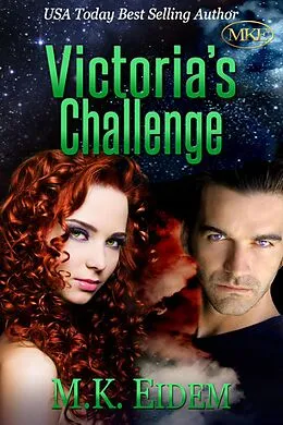 E-Book (epub) Victoria's Challenge (Challenge Series, #2) von M. K. Eidem