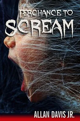 E-Book (epub) Perchance to Scream von Allan Davis