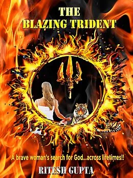 E-Book (epub) The Blazing Trident - A Reincarnation Thriller ! (Reincarnation Series) von Ritesh Gupta