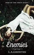 E-Book (epub) Enemies (The Siren Series #4) von L. A. Griffiths
