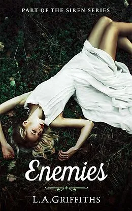 E-Book (epub) Enemies (The Siren Series #4) von L. A. Griffiths