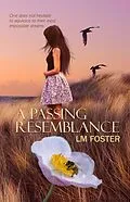 E-Book (epub) A Passing Resemblance von Lm Foster