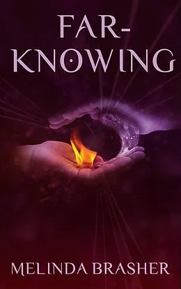 E-Book (epub) Far-Knowing von Melinda Brasher