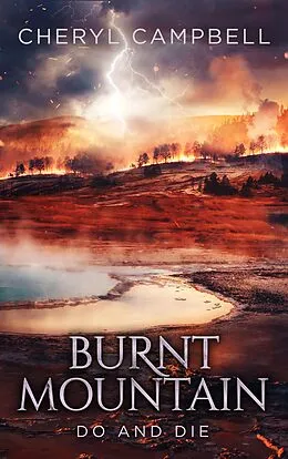 E-Book (epub) Burnt Mountain Do and Die von Cheryl Campbell