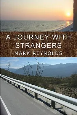 E-Book (epub) A Journey with Strangers von Mark Reynolds