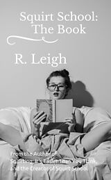 eBook (epub) Squirt School: The Book de Raine Leigh