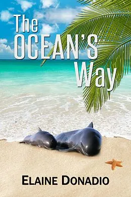 E-Book (epub) The Ocean's Way (The Montgomery School Kids, #2) von Elaine Donadio
