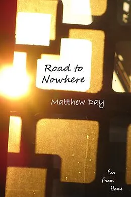 E-Book (epub) Road to Nowhere von Matthew Day