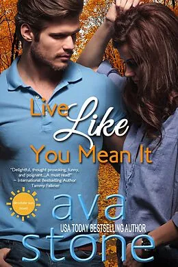E-Book (epub) Live Like You Mean It von Ava Stone