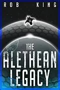 E-Book (epub) The Alethean Legacy von Rob King