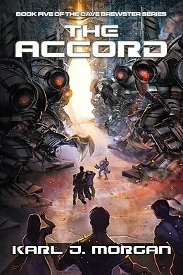 E-Book (epub) The Accord (Dave Brewster, #5) von Karl J. Morgan