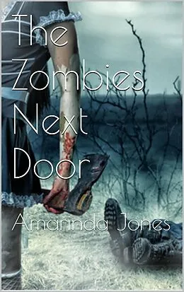 E-Book (epub) The Zombies Next Door von Amarinda Jones