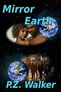 E-Book (epub) Mirror Earth von P. Z. Walker