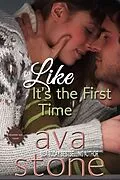 E-Book (epub) Like It's The First Time von Ava Stone