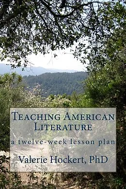 E-Book (epub) Teaching American Literature von Valerie Hockert