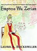 E-Book (epub) Empress Wu Zetian von Laurel A. Rockefeller