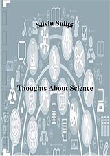 eBook (epub) Thoughts About Science de Silviu Suli a