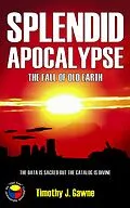 E-Book (epub) Splendid Apocalypse (An Old Guy/Cybertank Adventure, #5) von Timothy Gawne