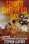 E-Book (epub) Spider Shepherd: SAS (Volume 2) von Stephen Leather