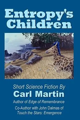 E-Book (epub) Entropy's Children von Carl Martin