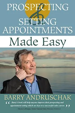 E-Book (epub) Prospecting and Setting Appointments Made Easy von Barry Andruschak