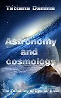 E-Book (epub) Astronomy and Cosmology von Tatiana Danina