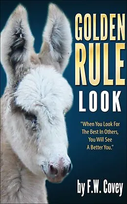 E-Book (epub) Golden Rule - Look von F. W. Covey