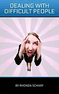 E-Book (epub) Dealing With Difficult People von Rhonda Scharf