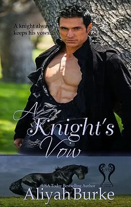 E-Book (epub) A Knight's Vow von Aliyah Burke
