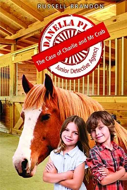 E-Book (epub) Danella PI Junior Detective Agency - The Case of Charlie and Mr Crab von Russell Brandon