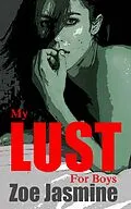 E-Book (epub) My Lust For Boys von Zoe Jasmine