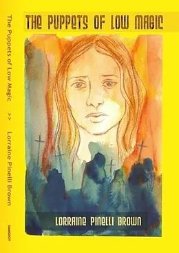E-Book (epub) Puppets of Low Magic von Lorraine Pinelli Brown