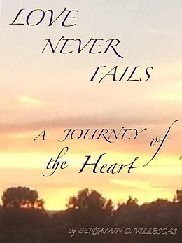 E-Book (epub) Love Never Fails von Benjamin Villescas