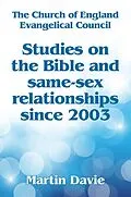 E-Book (epub) Studies On The Bible And Same-Sex Relationships Since 2003 von Martin Davie