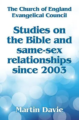 E-Book (epub) Studies On The Bible And Same-Sex Relationships Since 2003 von Martin Davie
