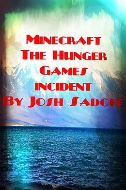E-Book (epub) The PvP Incident: a minecraft adventure book von Josh Sadoff