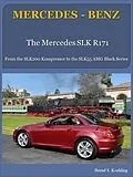 E-Book (epub) The Mercedes-Benz, SLK R171 von Bernd S. Koehling