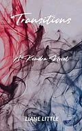 E-Book (epub) Transitions (Kendra, #2) von Liane Little