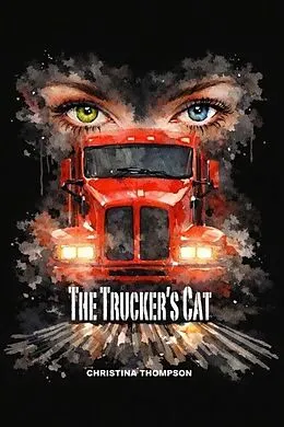 E-Book (epub) The Trucker's Cat von Christina Thompson