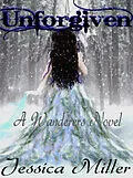 E-Book (epub) Unforgiven (Wanderers #3) von Jessica Miller