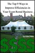 E-Book (epub) The Top 9 Ways to Improve Efficiencies in Your Event Rental Business von Adam Keller