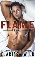 E-Book (epub) Flame (Book 2, Fierce Series) von Clarissa Wild