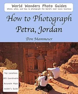E-Book (epub) How to Photograph Petra, Jordan von Don Mammoser