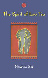 eBook (epub) The Spirit of Lao Tsu de Masahisa Goi