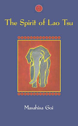 eBook (epub) The Spirit of Lao Tsu de Masahisa Goi