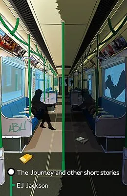 E-Book (epub) The Journey and other Short Stories - a debut collection of tales with a science-fiction twist von Ej Jackson