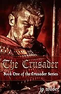 E-Book (epub) Crusader von Jp Wilder