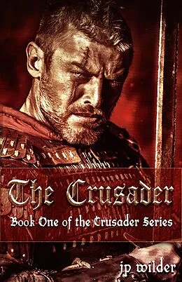 E-Book (epub) Crusader von Jp Wilder